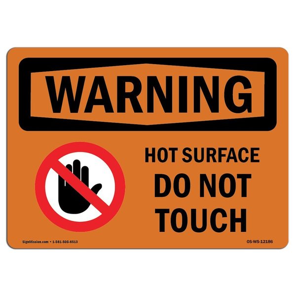 Signmission OSHA WARNING Sign, Hot Surface Do Not Touch, 5in X 3.5in Decal, 10PK, 5" W, 3.5" H, Landscape, PK10 OS-WS-D-35-L-12186-10PK